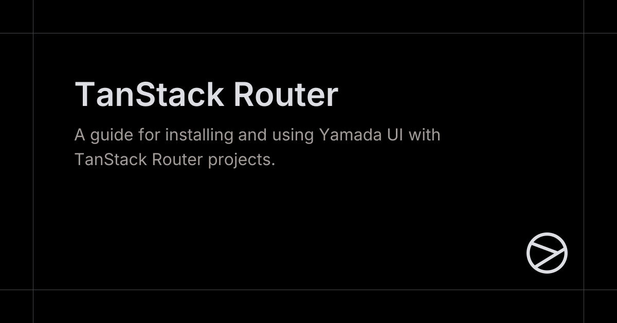 TanStack Router - Yamada UI