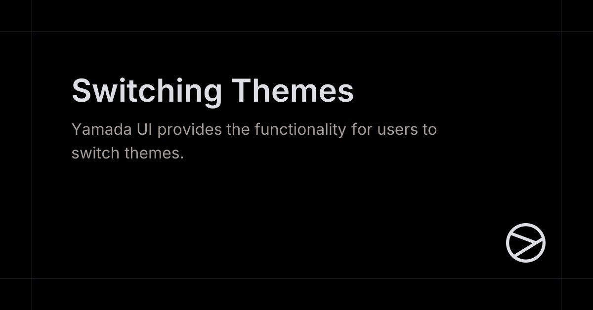 Switching Themes - Yamada UI