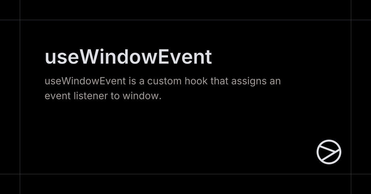 useWindowEvent - Yamada UI